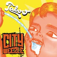 City Weezle - Taboo